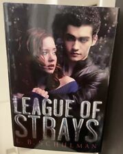 League of Strays by L. B. Schulman (Hardcover 2012) Free Shipping
