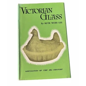 Victorian Glass by Ruth Webb Lee Hardcover Book 1985 Edition - Bild 1 von 6