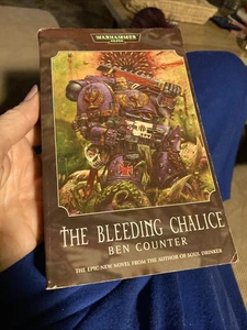 " the bleeding chalice" Ben Counter Warhammer 40K Taschenbuch SciFi 2003 - Bild 1 von 14