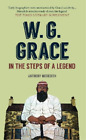 Anthony Meredith W.G. Grace (Paperback)