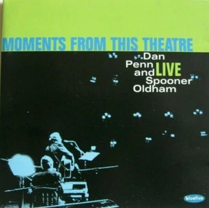 reduced! DANN PENN & SPOONER OLDHAM Live Moments from This Theatre LiKE NEW - Picture 1 of 1