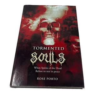 Tormented Souls: When Spirits Of The Dead Refuse To Rest In Peace - Picture 1 of 4