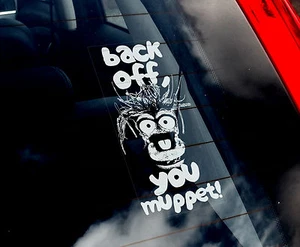 Back Off, You Muppet! - Car Sticker - Pepe Slow Down Tailgate Sign - not.Kermit - Picture 1 of 1