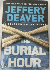 THE BURIAL HOUR BY JEFFREY DEAVER LINCOLN RHYME NOVEL SERIES Sealed - Imagen 1 de 3