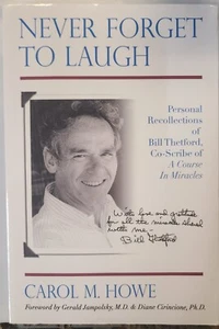 NEVER FORGET TO LAUGH ~ Recollections of Bill Thetford, Co-Scribe of CIM, PB/New - Picture 1 of 3