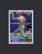Will Clark 1996 Topps Chrome REFRACTOR #118 - Rangers - SUPER RARE - Gem Mint