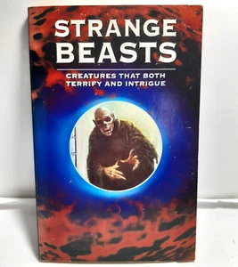Strange Beasts Creatures That Both Terrify & Intrigue P/B 1997 - Picture 1 of 6