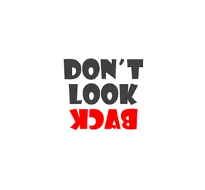 Don´t look Back vinyl Sticker für Autos Motorräder Hochwertig & wetterfest - Picture 1 of 3
