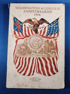 1906 Washington & Lincoln Anniversaries: Grades 1st to 8th by Katherine Craig - Foto 1 di 7
