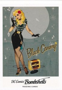 C1 BLACK CANARY 2017 Cryptozoic DC Comics Bombshells CHARACTER