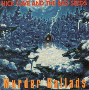 CD, Album Nick Cave & The Bad Seeds - Murder Ballads - Bild 1 von 1