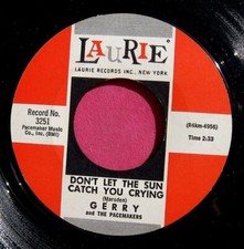 GERRY & PACEMAKERS - Don't Let the Sun Catch You Crying / I'm the One - 45 rpm