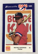 1985 Huntsville Stars-Southern League-Burger King Baseball Card-Wayne Giddings