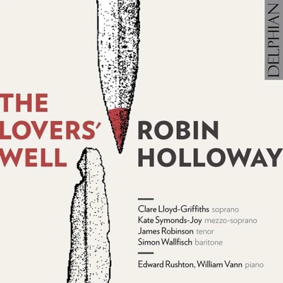 Robin Holloway: The Lovers' Well by Robin Holloway [CD] Foto 1 de 2