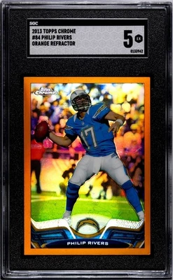 PHILIP RIVERS 2013 TOPPS CHROME ORANGE REFRACTOR CHARGERS #84 Q3686 SGC 5 PSA - Image 1 of 3