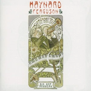 Maynard Ferguson Big Bop Nouveau (CD) Album (US IMPORT) - Picture 1 of 1