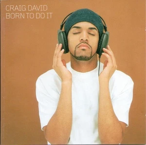 Craig David – Born To Do It CD O No Case Fill Me In, 7 Days... - Picture 1 of 2