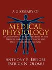 A Glossary of Medical Physiology Companion Text for Students in Medical Health