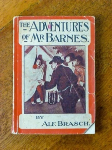 The Adventures of Mr Barnes - Alf Brasch (Paperback, 1909 NSW Bookstall ed.) - Picture 1 of 4