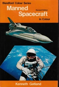 Manned Spacecraft In Colour, Kenneth Gatland - 1976 Blandford Hardback - Picture 1 of 2