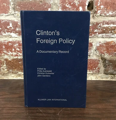 Clinton's Foreign Policy: A Documentary Record By Auerswald, Philip Foto 1 de 3