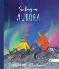 Seeking an Aurora par Pulford, Elizabeth