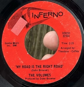 RARE Northern Soul 45 THE VOLUMES My Road Is The Right Road INFERNO VG+* - Picture 1 of 4