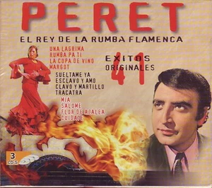 PERET EL REY DE LA RUMBA FLAMENCA 41 EXITOS ORIGINALES 3CD new sealed - Imagen 1 de 1