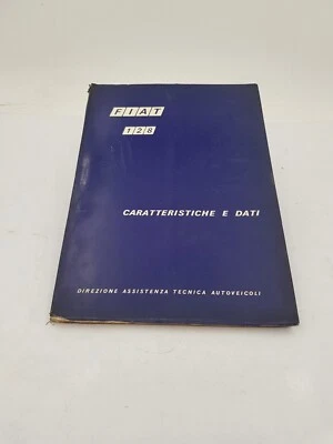 Manuale officina Fiat 128 dati tecnici caratteristiche impianto elettrico ed '69 - Immagine 1 di 4