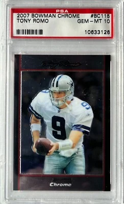 2007 TOPPS Bowman Chrome Tony Romo PSA 10 DALLAS COWBOYS - Image 1 of 2