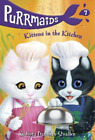 Sudipta Bardhan-Quallen Purrmaids #7: Kittens in the Kitchen (Tapa blanda)