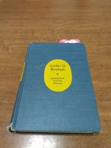 Gather Ye Rosebuds by Jeanette Covert Nolan Romance Vintage w/Snoopy Bookmark - Imagen 1 de 8