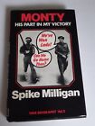 Monty His Part in My Victory by Spike Milligan 1976 Hardcover Vintage 
