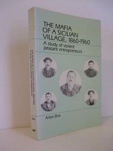 Mafia of a Sicilian Village, 1860-1960: Study of Violent Peasant Entrepreneurs - Imagen 1 de 6