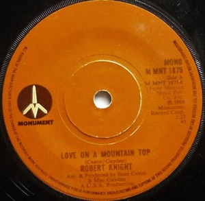 ROBERT KNIGHT: LOVE ON A MOUNTAIN TOP (Monument) UK 1973 Reissue 7" - Picture 1 of 2