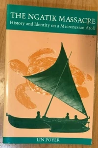 Das Ngatik-Massaker - Geschichte und Identität auf einem mikronesischen Atoll - Ethnographie - Bild 1 von 4