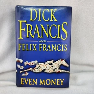 Even Money by Dick & Felix Francis LARGE PRINT HARDBACK Good Condition Book - Picture 1 of 15