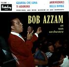 Bob Azzam Et Son Orchestre - Guarda Che Luna / Ti Adorero / 7in (VG/VG) .
