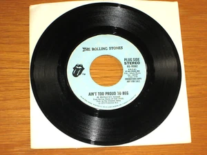 PROMO 70s ROCK 45 RPM - ROLLING STONES 19302 - "AINT TOO PROUD TO BEG" - Bild 1 von 2