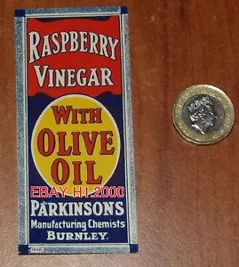 VERY RARE ANTIQUE PARKINSONS BURNLEY RASPBERRY VINEGAR WITH OLIVE OIL LABEL - Picture 1 of 1