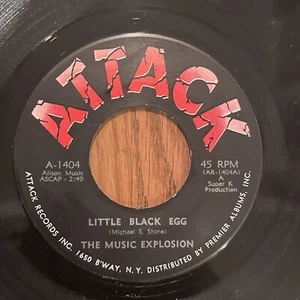 THE MUSIC EXPLOSION - LITTLE BLACK EGG, ATTACK A-1404, 45 RPM, 7 ", SINGLE, 1966 - Picture 1 of 9