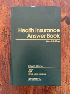 Health Insurance Answer Book Fourth Edition Hardcover John Garner - Picture 1 of 3