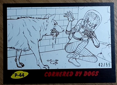 2017 Mars Attack's The Revenge Black Card P44 CORNERED BY DOGS - Image 1 of 3