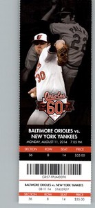 Yankees vs Baltimore Orioles 7/13/2014 Ticket - Chris Tillman / Jim Palmer