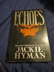 Echoes by Jackie Hyman HCDJ 1990 First Edition, First Print HARDCOVER - Bild 1 von 11