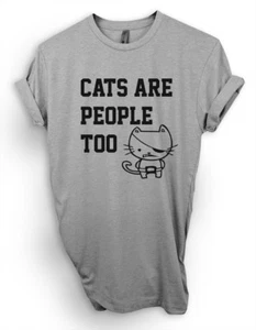 Katzen sind auch Menschen T-Shirt, lustiges Katzenshirt, Geschenk für Katzenliebhaber Tee - Bild 1 von 2