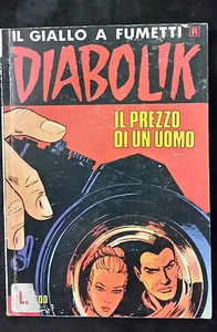 DIABOLIK N.313 ANNO 1991 IL PREZZO DI UN UOMO - Picture 1 of 1