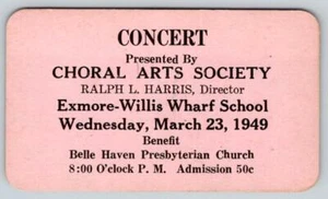 1949 EXMORE WILLIS WHARF SCHOOL VIRGINIA VA BELLE HAVEN CHURCH CONCERT TICKET - Picture 1 of 2