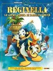Reginella - Le Altre Storie di Rodolfo Cimino - Topolino Gold 8 - Disney Panini