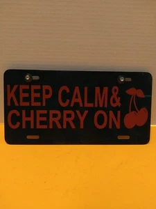aluminum license plate keep calm and cherry on Cherry license plate - Picture 1 of 10